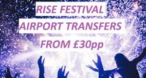 Rise Festival Airport Transfers from £30pp